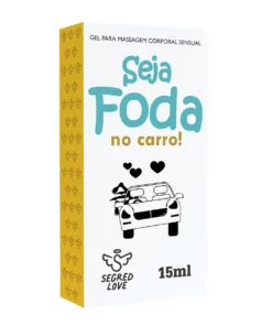 Seja Foda no Carro - Gel para Massagem Esquenta e Esfria 15ml