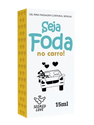 Seja Foda no Carro - Gel para Massagem Esquenta e Esfria 15ml